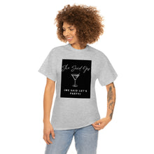 Load image into Gallery viewer, Bachelorette party t-shirts - She Said Yes (We Said Let's Party)!!