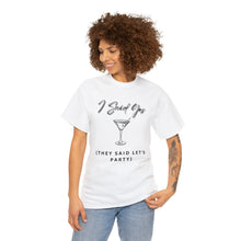 Load image into Gallery viewer, Bachelorette party t-shirts - I Said Yes (They Said Let&#39;s Party)!!
