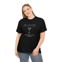Load image into Gallery viewer, Bachelorette party t-shirts - She Said Yes (We Said Let&#39;s Party)!!
